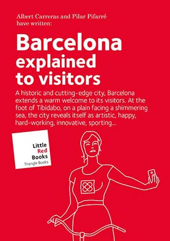 Barcelona Explained to Tourists