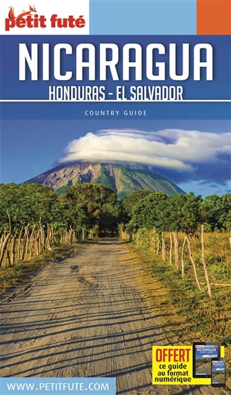 Petit Futé Nicaragua, Honduras & le Salvador