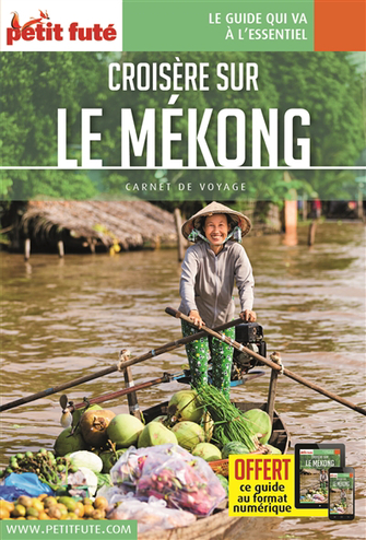 Petit Futé Carnets de Voyage Croisière sur le Mekong