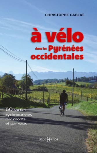À Vélo dans les Pyrénées Occidentales