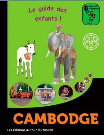 Cambodge : le Guide des Enfants