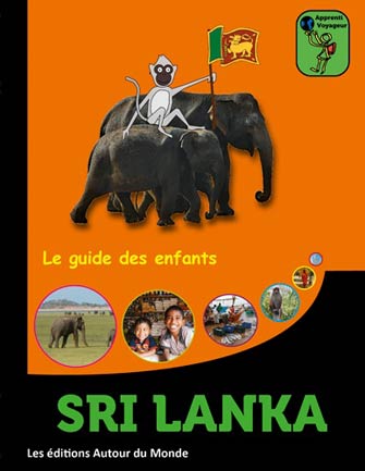 Sri Lanka : le Guide des Enfants