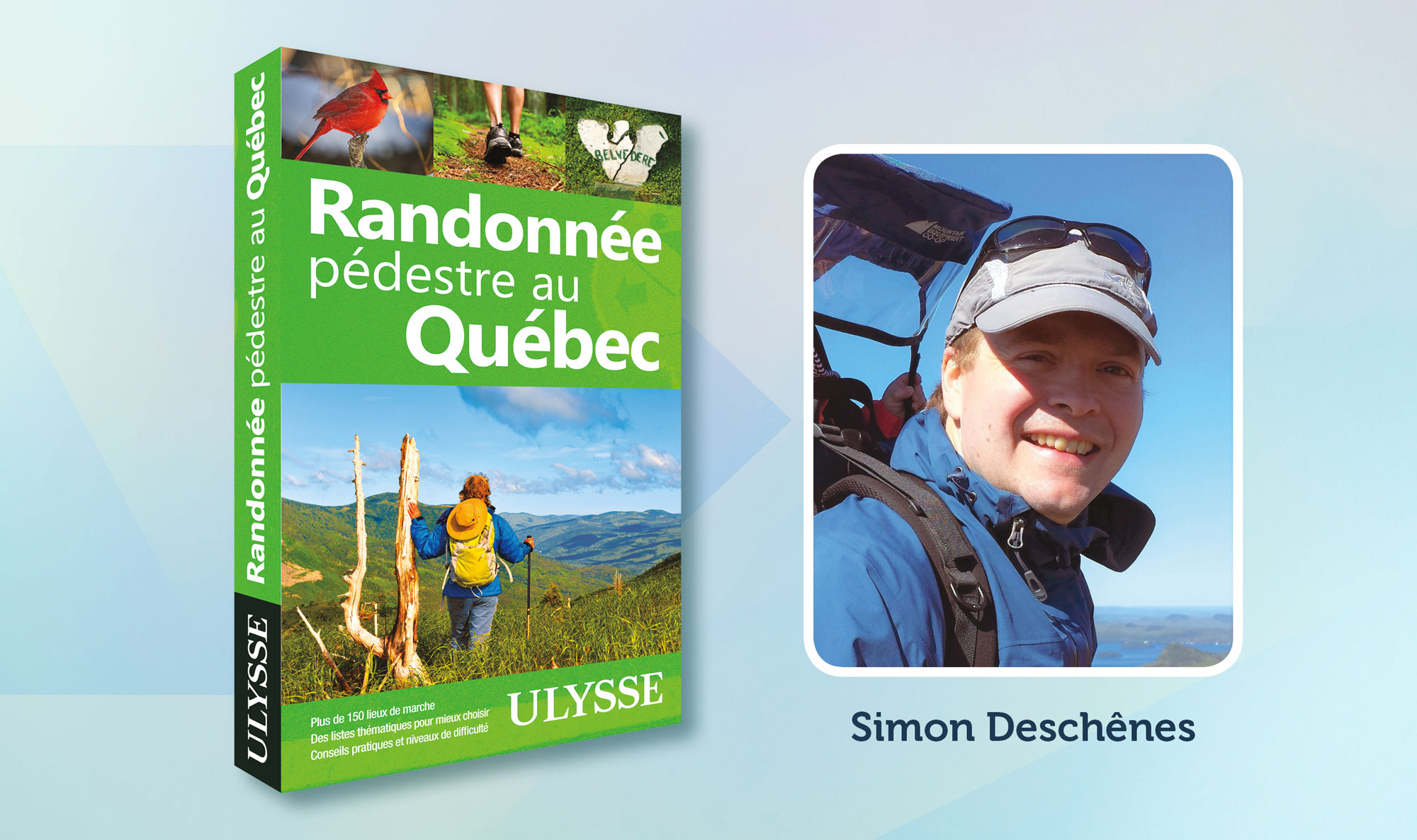 Dialogue avec Simon Deschênes sur la randonnée pédestre au Québec