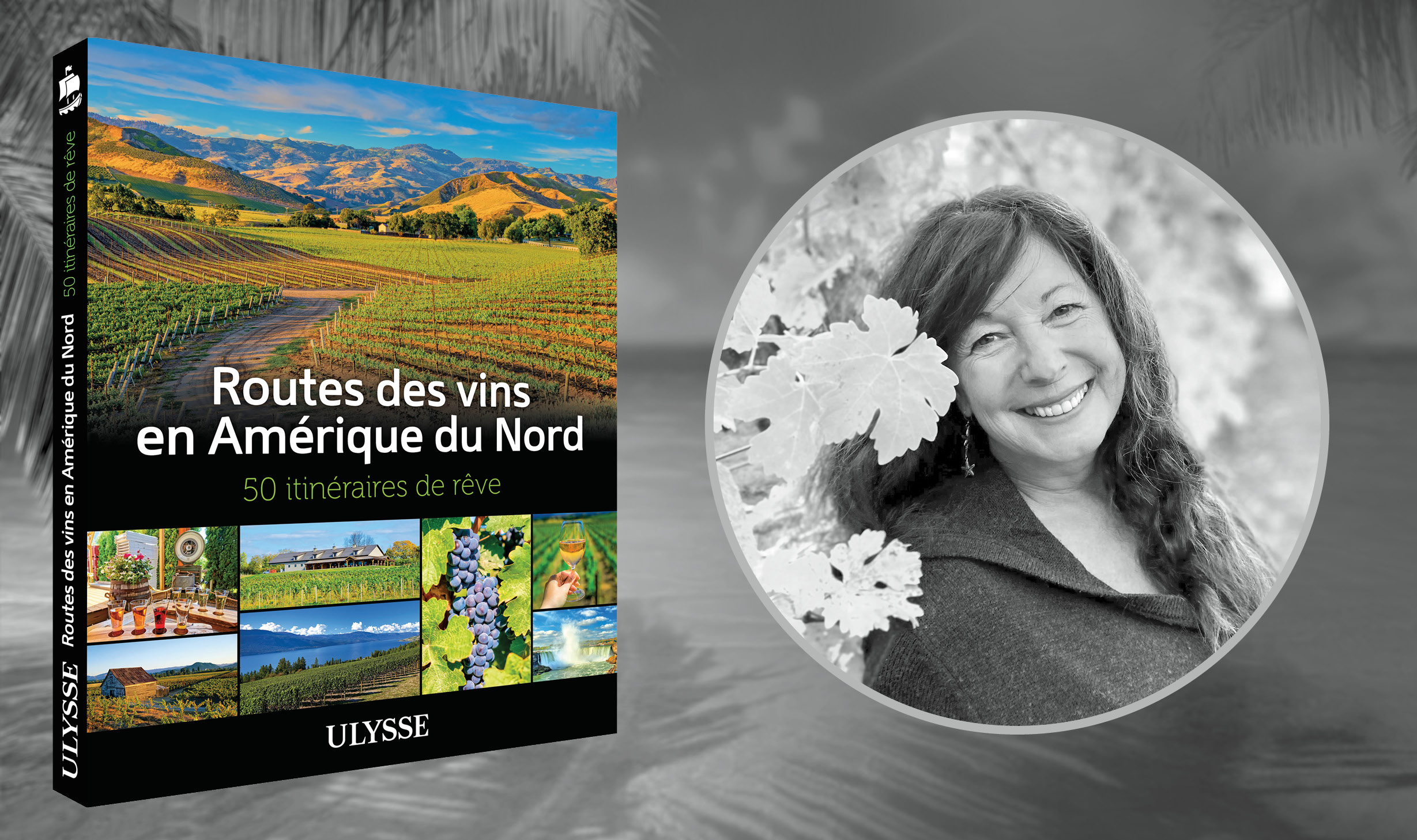Dialogue avec Natalie Richard - Auteure des Routes des vins