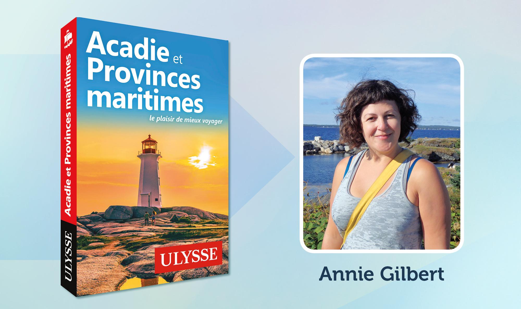 Acadie et Provinces maritimes : dialogue avec Annie Gilbert