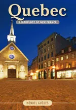 Quebec, Birthplace of New France, Vol.2