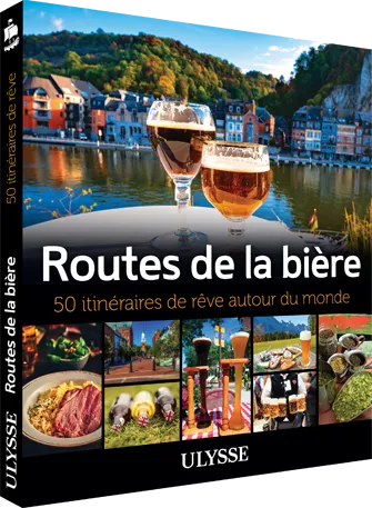 Routes de la bière - 50 itinéraires de rêve autour du monde