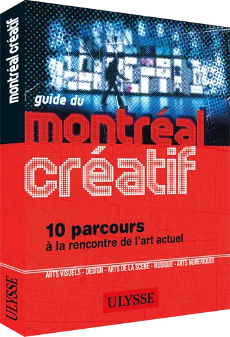 Guide du Montréal créatif