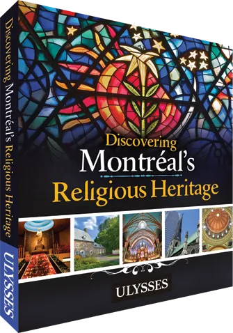 Discovering Montréal's Religious Heritage