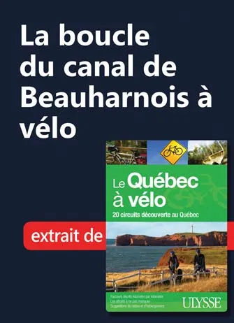 La boucle du canal de Beauharnois à vélo