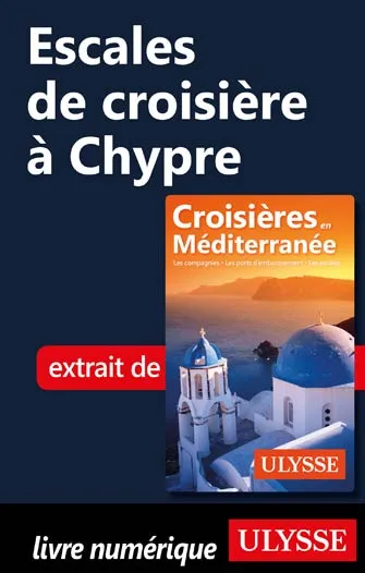Escales de croisière à Chypre