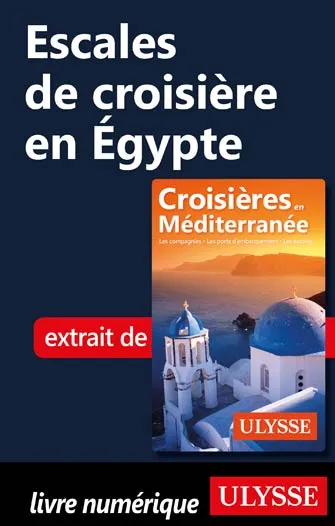 Escales de croisière en Égypte