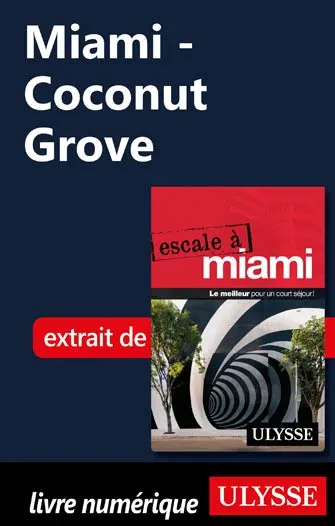 Miami - Coconut Grove