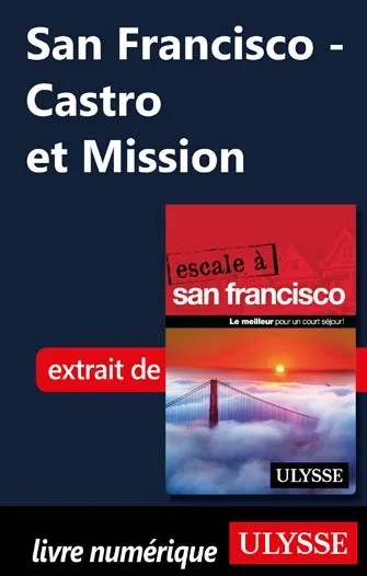 San Francisco - Castro et Mission
