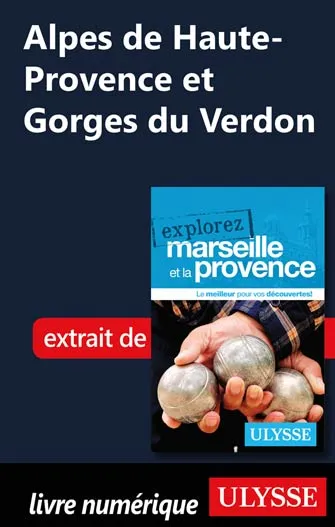 Alpes de Haute-Provence et Gorges du Verdon