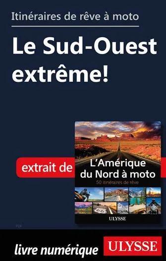 Itinéraires de rêve à moto - Le Sud-Ouest extrême!