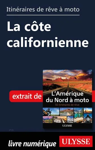 Itinéraires de rêve à moto - La côte californienne