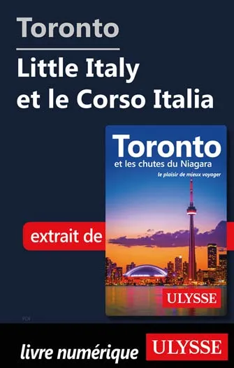 Toronto - Little Italy et le Corso Italia
