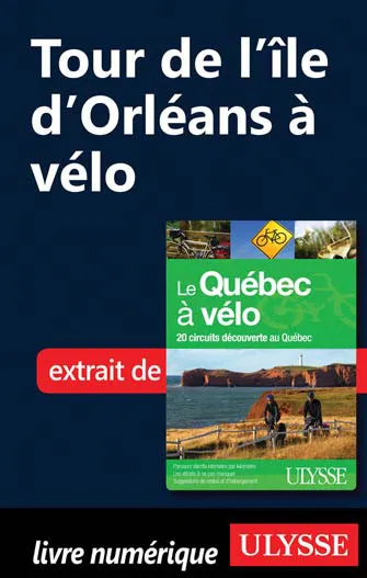 Tour de l’île d’Orléans à vélo