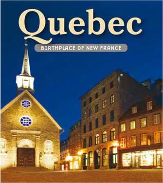 Quebec, Birthplace of New France (Pdf)