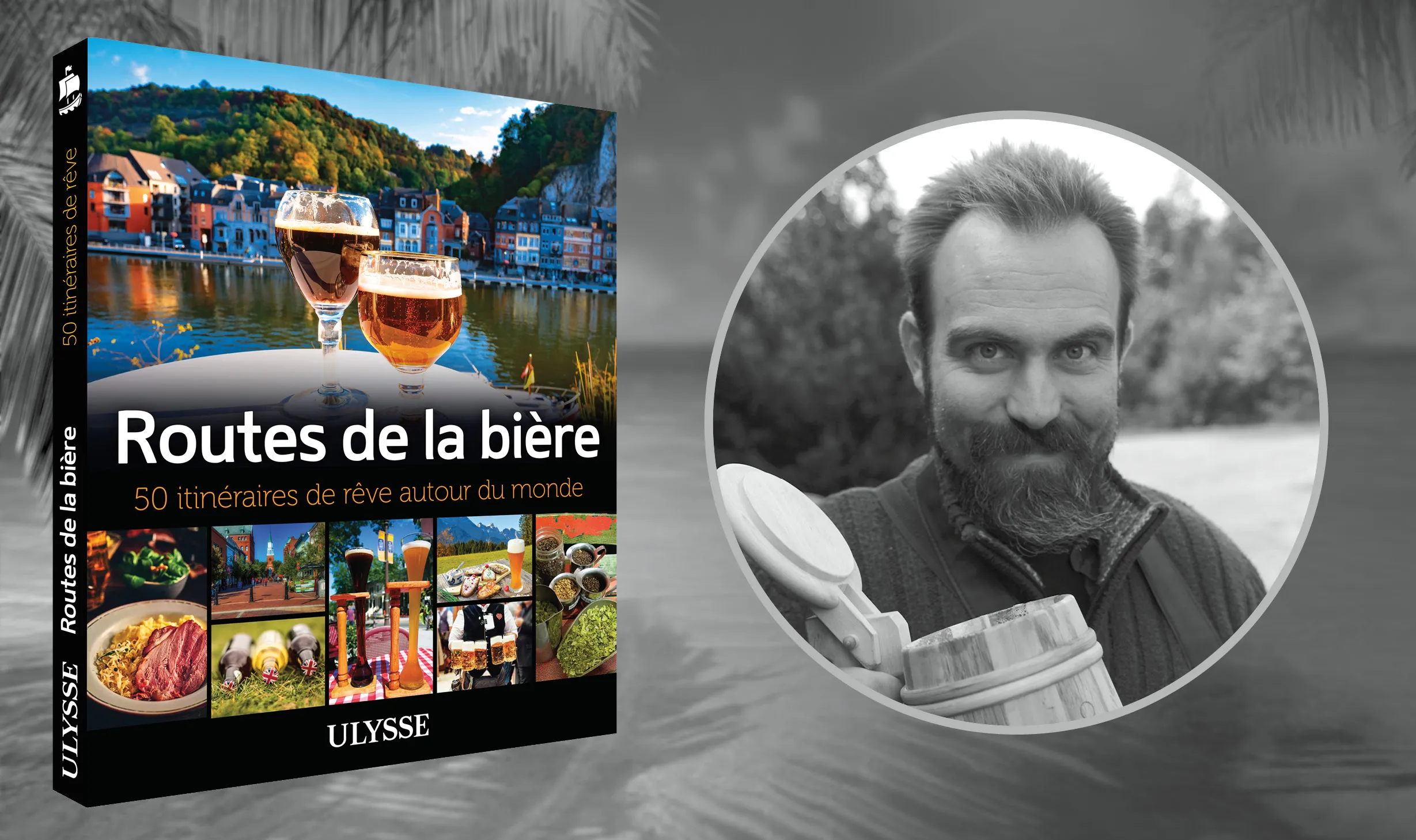 Martin Thibault et son livre Routes de la bière - 50 itinéraires de rêve