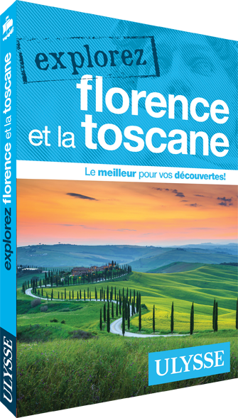Explorez Florence et la Toscane