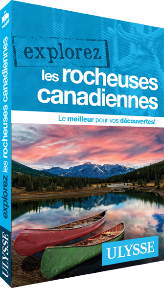 Explorez les Rocheuses canadiennes