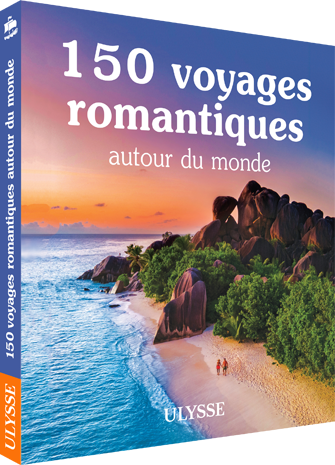 150 voyages romantiques autour du monde