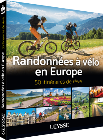 Randonnées à vélo en Europe - 50 itinéraires de rêve