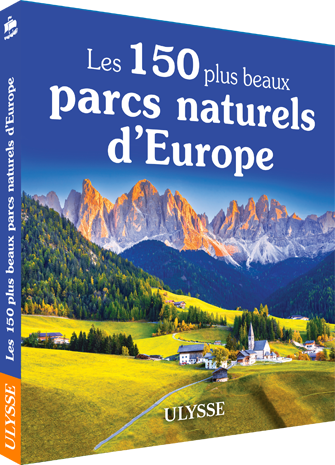 Les 150 plus beaux parcs naturels d