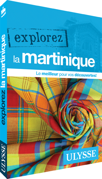 Explorez la Martinique