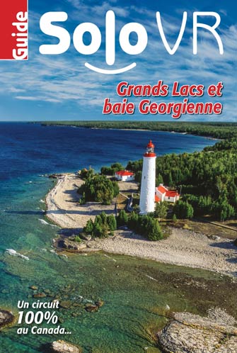Solo Vr - les Grands Lacs et la Baie Georgienne